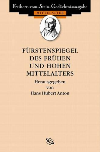 Fürstenspiegel des frühen und hohen Mittelalters 