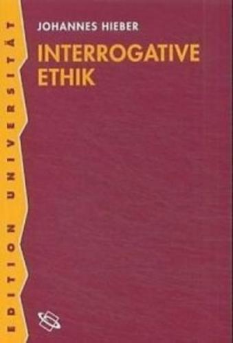 Interrogative Ethik 
