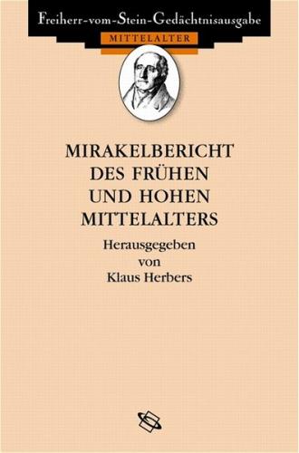 Mirakelberichte des frühen und hohen Mittelalters 