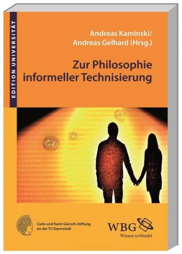 Zur Philosophie informeller Technisierung 