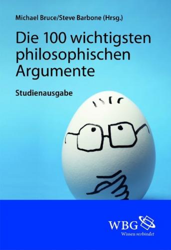 Die 100 wichtigsten philosophischen Argumente (Ebook - pdf) 