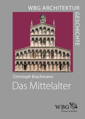 WBG Architekturgeschichte – Das Mittelalter (800–1500) (Ebook - EPUB) 