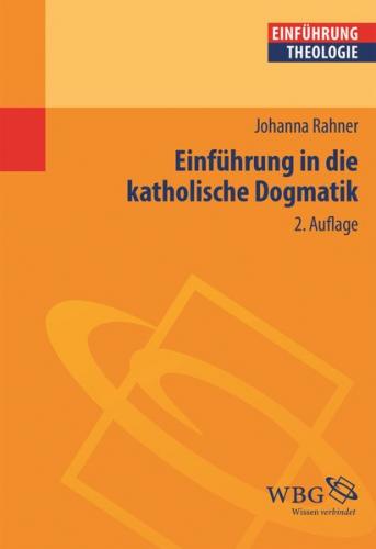 Einführung in die katholische Dogmatik 
