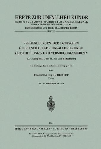 Verhandlungen der Deutschen Gesellschaft für Unfallheilkunde, Versicherungs- und Versorgungsmedizin 