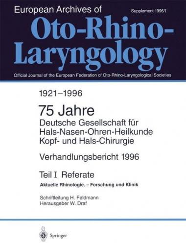 Verhandlungsbericht 1996 der Deutschen Gesellschaft für Hals-Nasen-Ohren-Heilkunde, Kopf- und Hals-Chirurgie 