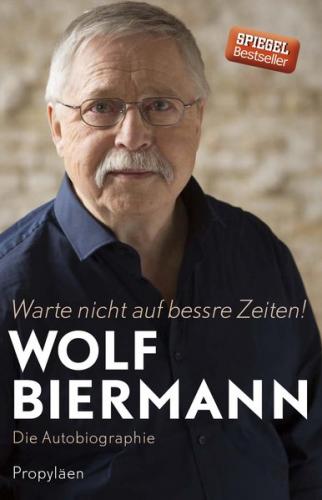 Warte nicht auf bessre Zeiten! 