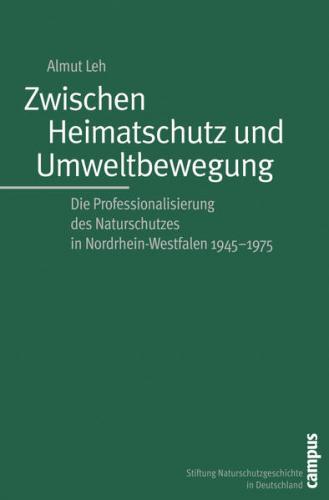 Zwischen Heimatschutz und Umweltbewegung 