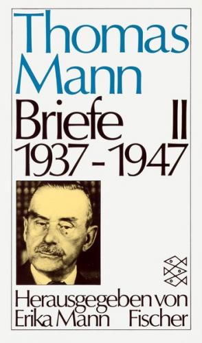 Briefe II 1937-1947 