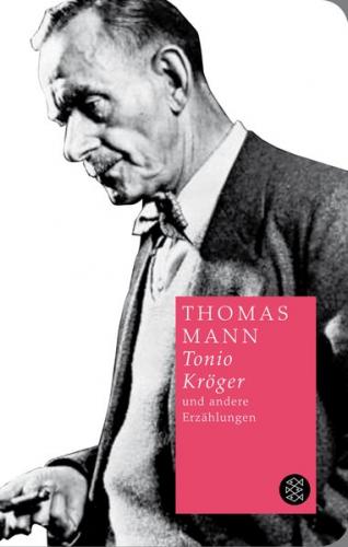 Tonio Kröger und andere Erzählungen 
