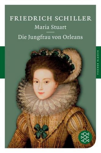 Maria Stuart / Die Jungfrau von Orleans 