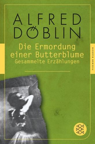 Die Ermordung einer Butterblume 