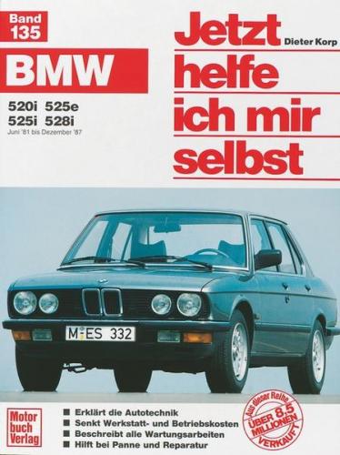 BMW 520, 525e, 525i,-528i (Juni 81 - Dezember 87) 
