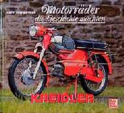 Motorräder die Geschichte machten - Kreidler 