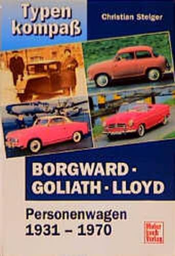 Borgward, Goliath, Lloyd 