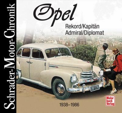 Opel - Rekord/Kapitän/Admiral/Diplomat 