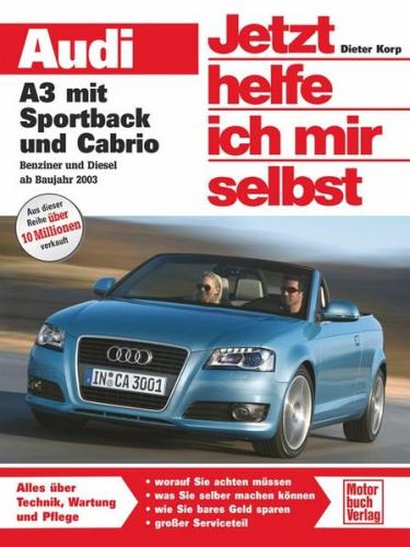 Audi A3 mit Sportback und Cabrio / Benziner und Diesel 