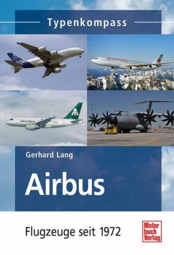 Airbus - Flugzeuge seit 1972 