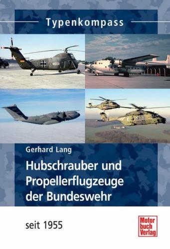 Hubschrauber und Propellerflugzeuge der Bundeswehr 