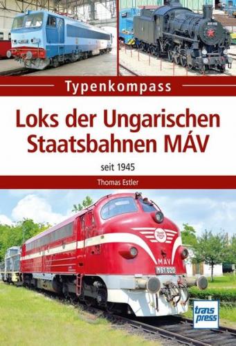 Loks der Ungarischen Staatsbahnen MÁV 