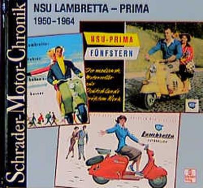 NSU Lambretta /Prima Motorroller 1950-1964 