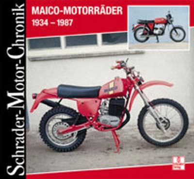 Maico-Motorräder 1934-1987 