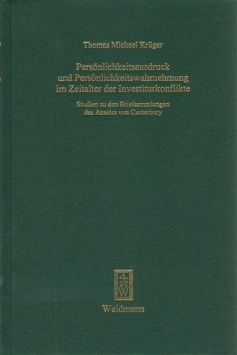 Persönlichkeitsausdruck und Persönlichkeitswahrnehmung im Zeitalter der Investiturkonflikte 