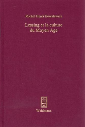 Lessing et la Culture du Moyen Age 