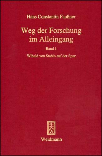 Quellen und Erörterungen zu Wibald von Stablo 