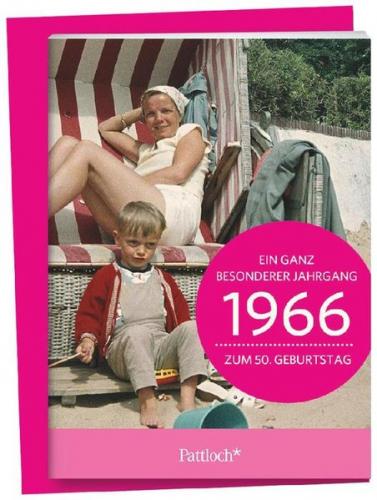 1966 - Ein ganz besonderer Jahrgang Zum 50. Geburtstag 
