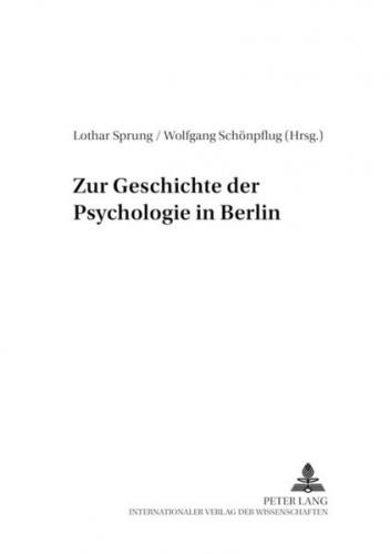 Zur Geschichte der Psychologie in Berlin 