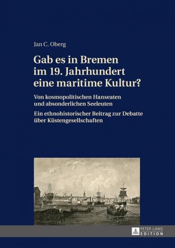 Gab es in Bremen im 19. Jahrhundert eine maritime Kultur? 