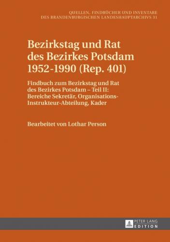 Bezirkstag und Rat des Bezirkes Potsdam 1952–1990 (Rep. 401) 