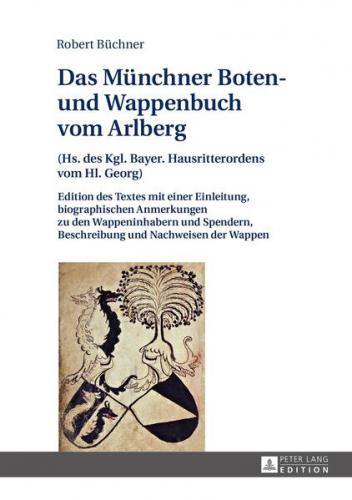 Das Münchner Boten- und Wappenbuch vom Arlberg 