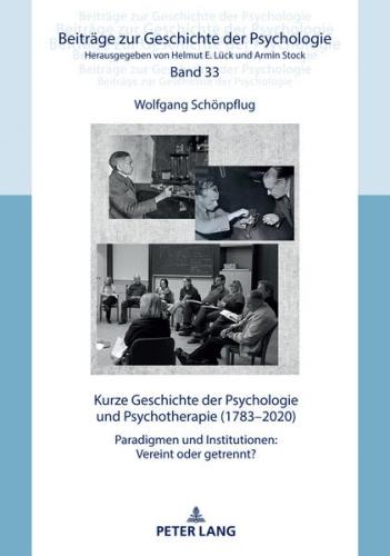 Kurze Geschichte der Psychologie und Psychotherapie (1783–2020) 