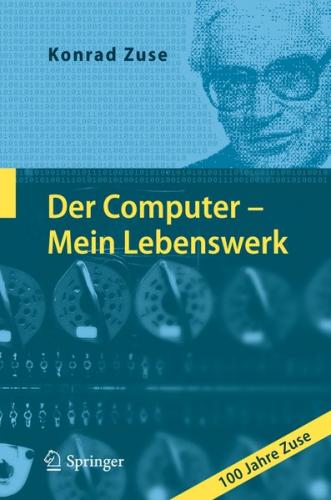 Der Computer - Mein Lebenswerk 