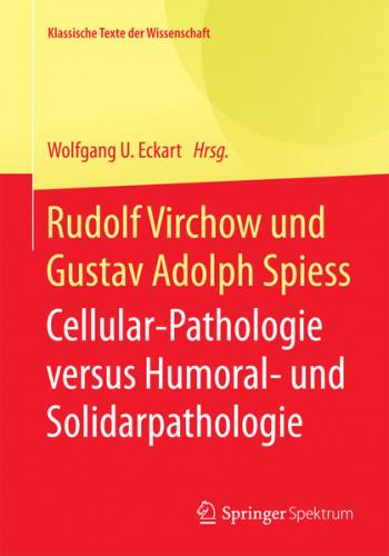 Rudolf Virchow und Gustav Adolph Spiess 