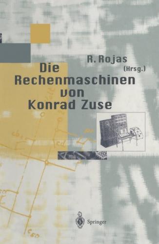 Die Rechenmaschinen von Konrad Zuse 