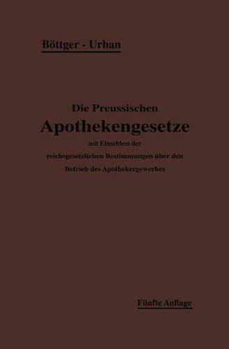 Die Preußischen Apothekengesetze (Ebook - pdf) 