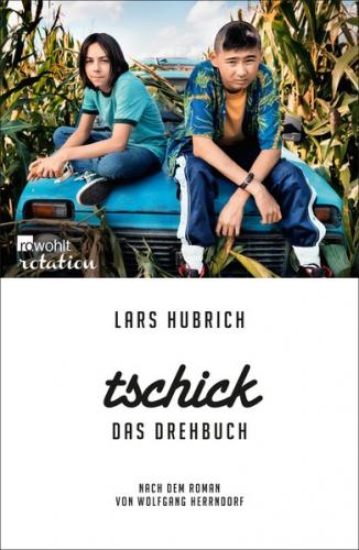 Tschick. Das Drehbuch 
