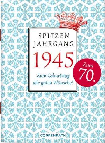 Spitzenjahrgang 1945 