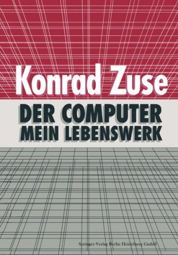 Der Computer — Mein Lebenswerk (Ebook - pdf) 