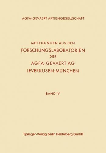 Mitteilungen aus den Forschungslaboratorien der Agfa-Gevaert AG, Leverkusen-München 
