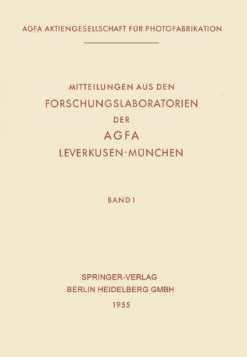Mitteilungen aus den Forschungslaboratorien der AGFA, Leverkusen-München 