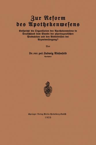 Zur Reform des Apothekenwesens 