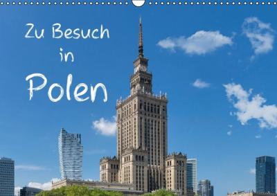 Zu Besuch in Polen (Wandkalender 2016 DIN A3 quer) 
