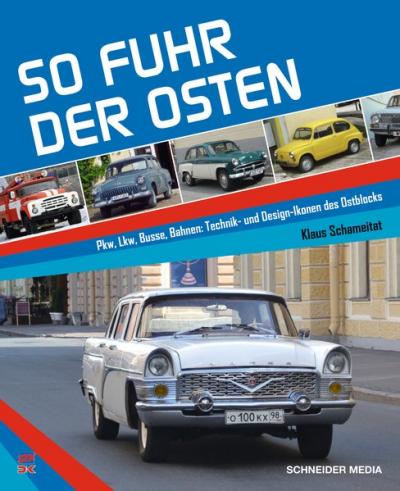 So fuhr der Osten 