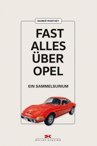 Fast alles über Opel 