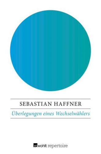 Überlegungen eines Wechselwählers 