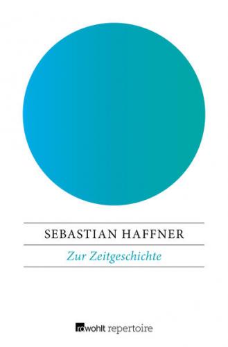 Zur Zeitgeschichte 