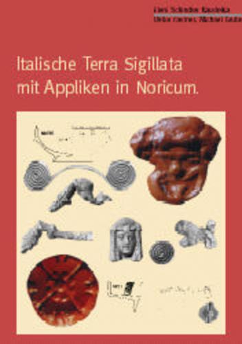Italische Terra Sigillata mit Appliken in Npricum 